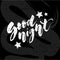 Good Night Lettering Calligraphy Vector Text Phrase typography Type Chalkboard