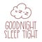 Good night, sleep tight. The concept of sleeping. Vector hand drawn lettering doodle.