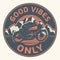 Good Vibes Only, Mountain ride design