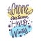 Goodbye autumn, hello winter. Season lettering phrase. Hand drawn vector illustration.