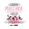 Goodbye mascara, hello lash extensions. Vector Hand sketched Lashes quote.