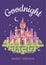 Goodnight card with a fairy tale castle flat illustration.