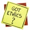 Got ethics? A question on sticky note.