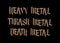 Gothic, inscriptions in English. Vector. Font for tattoo. Thrash, heavy, death metal. Phrases isolated on a black background.