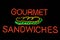 Gourmet Sandwiches Neon Sign