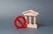 Government building or bank and symbol NO on an gray background. The concept of prohibiting and restrictive laws.