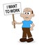 Government Furlough Want To Work Sign Means Layoff - 3d Illustration