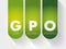 GPO - Group Purchasing Organization acronym