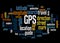 GPS - Global Positioning System, word cloud concept 3