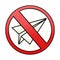 gradient shaded cartoon of a no paper aeroplanes allowed