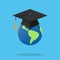 Graduation cap on globe Flat design vector. Distance education, online learning, certificate programs, international educational