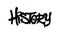 Graffiti history word sprayed in black over white