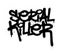 Graffiti serial killer text in black over white