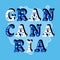 Gran Canaria decorative ornate text with island map blue background