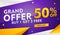 Grand offer sale and discount banner template for promotion