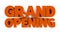 GRAND OPENING orange word on white background illustration 3D rendering