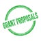 GRANT PROPOSALS text written on green grungy round stamp