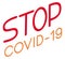 Graphic inscription - Stop covid-19. Symbol of protection against coronavirus 2019-ncov.