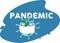 A graphic representation of the earth in the grip of a pandemic situation