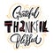 Grateful Thankful Blessed. Motivation lettering phrase. Hand drawn vector illustration. Scandinavian typography.