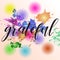 Grateful thanksgiving vector with elegant and modern calligraphy on an interesting watercolor background