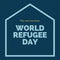 Gray House World Refugee Day Social Media Graphic