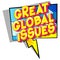 Great Global Issues - Comic book style words.