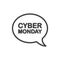 Great offers on cyber monday! Speech bubble clean design icon.