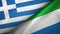 Greece and Sierra Leone two flags textile cloth, fabric texture