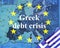 Greek debt crisis