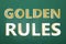 Green chalkboard with phrase GOLDEN RULES