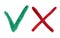 Green check mark and red cross on white background