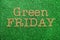 Green Friday alphabet letter on green glitter background