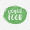 Green grunge Vegan food illustration hand drawn logotype sticker