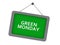 Green Monday Sign