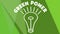 Green power video advertisement, intro. Animated bulb flickering on green background, light effect.