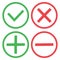 Green and red buttons. Green check mark and red cross. Green plus and red minus. Vector