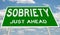 Green Sobriety Next Exit sign