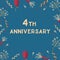 Greeting card or banner with text 4th anniversary