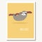 Greeting card with cute lazy sloth and text message