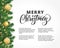 Greeting card with fir tree garland, ornaments and Merry Christmas text