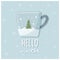 A greeting card. A hand-drawn mug with a winter landscape, a Christmas tree and handwritten words - Hello winter. Blue background
