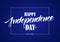 Greeting card with hand type lettering of Happy Independence Day on dark blue background. Fourth of July.