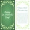 Greeting card. Happy St. Patrick`s Day! There is a place for text