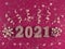 Greeting card of New Year 2021. Glittered figures, stars, bows and ribbons on a pink background