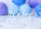 Greeting card postcard It is a boy text on Abstract defocused blurred festive background for holiday. Blue ballons and