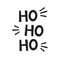 Greeting Christmas card Ho-Ho-Ho. Holiday banner. Black ink. Simple poster.