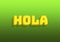 Greeting series text word hola