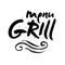 Grill lettering Background. Modern Vector Calligraphy.
