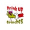 Grinch hand of Drink up Grinches Clip art